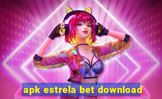 apk estrela bet download